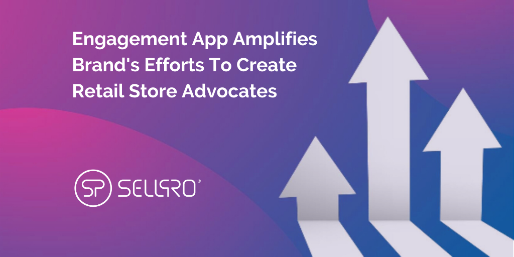 title engagement app amplifies brand's efforts to create retail store advocates 