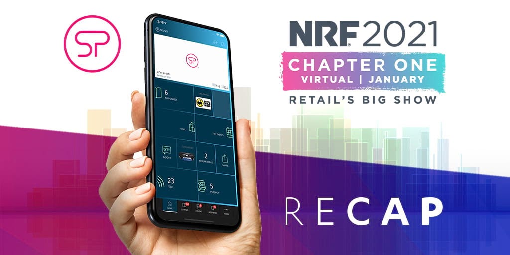 NRF 2021 Recap - How Retailers Are Meeting New Customer Expectations